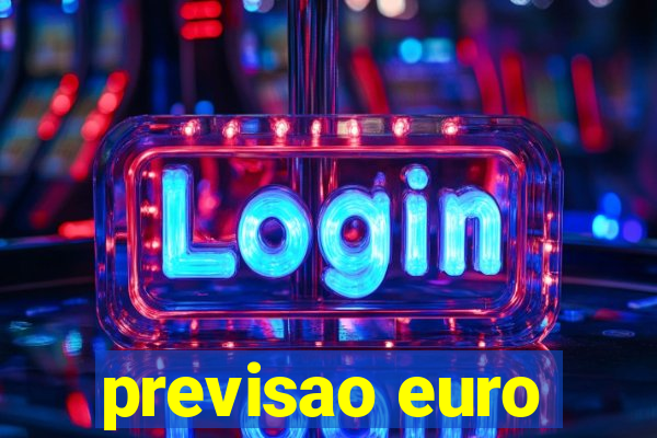 previsao euro